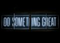Do Something Great neon sign