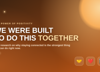 We were built to do this together - the power of positivity and community